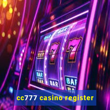 cc777 casino register